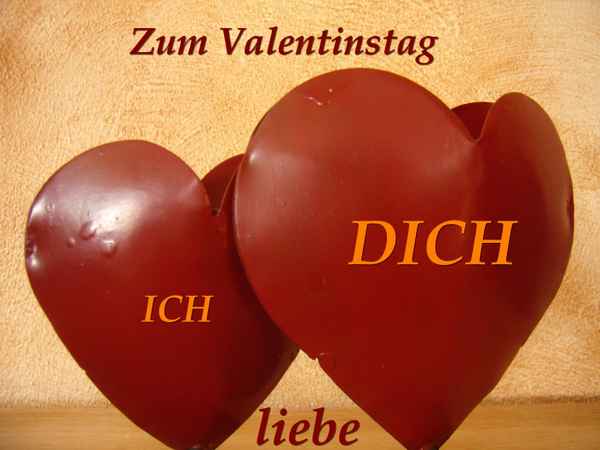 Zum Valentinstag * Ich liebe Dich *