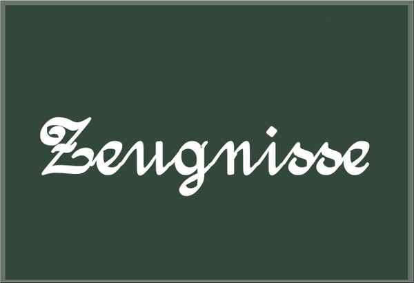 Zeugnisse