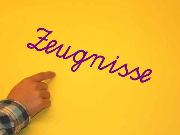 Zeugnisse!