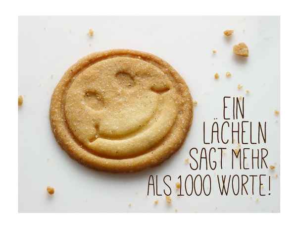 Ein Lächeln sagt mehr . . .