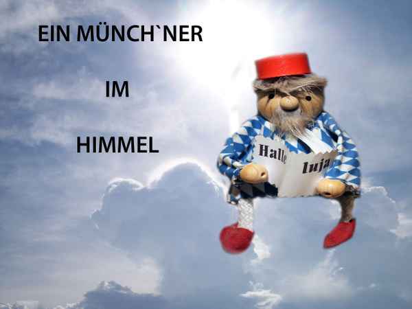 "Ein Münchner im Himmel"