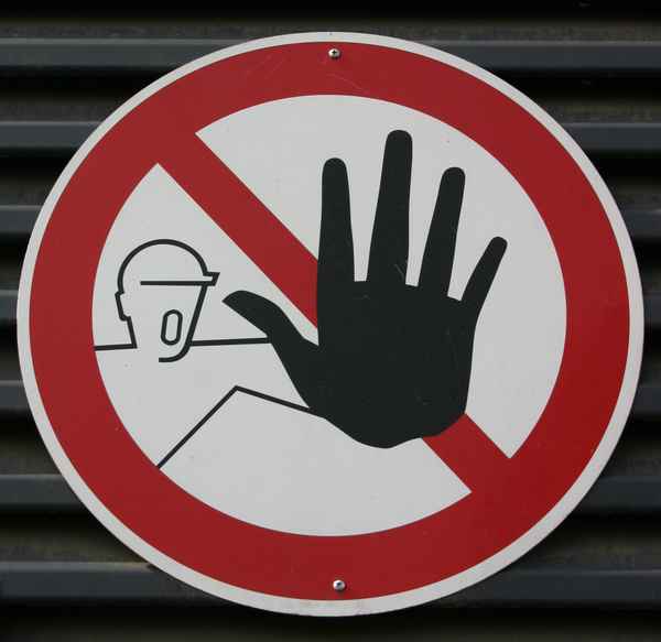 Halt! Zutritt verboten! Bis hierher und nicht weiter!