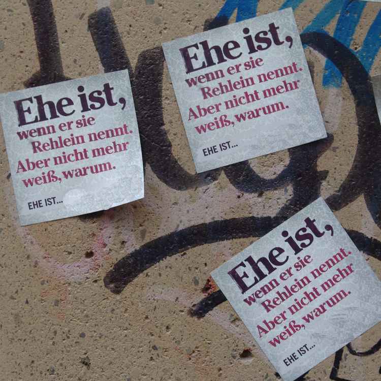 Ehe ist ...
