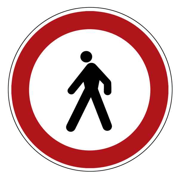 Verbotsschild: Fußgänger Verboten