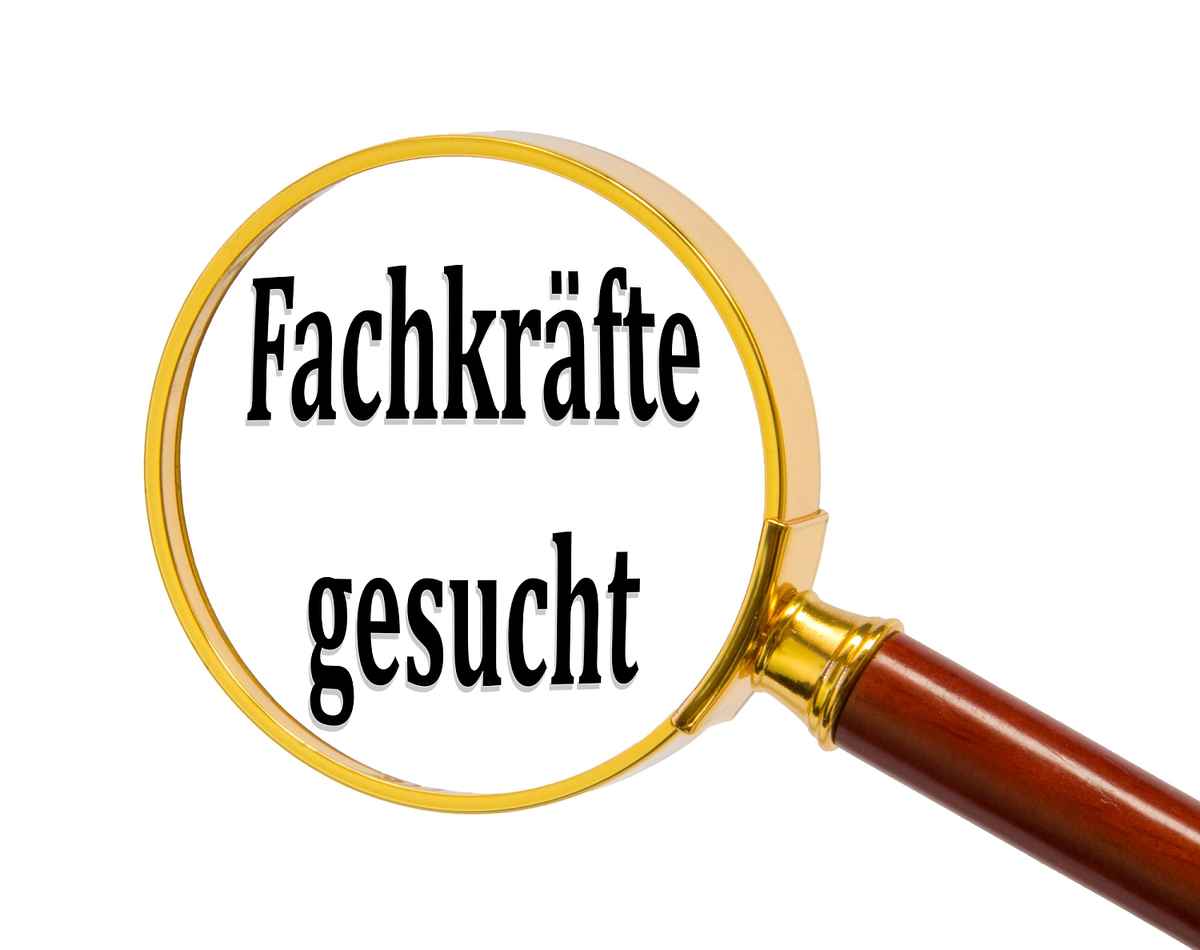 Fachkräfte gesucht
