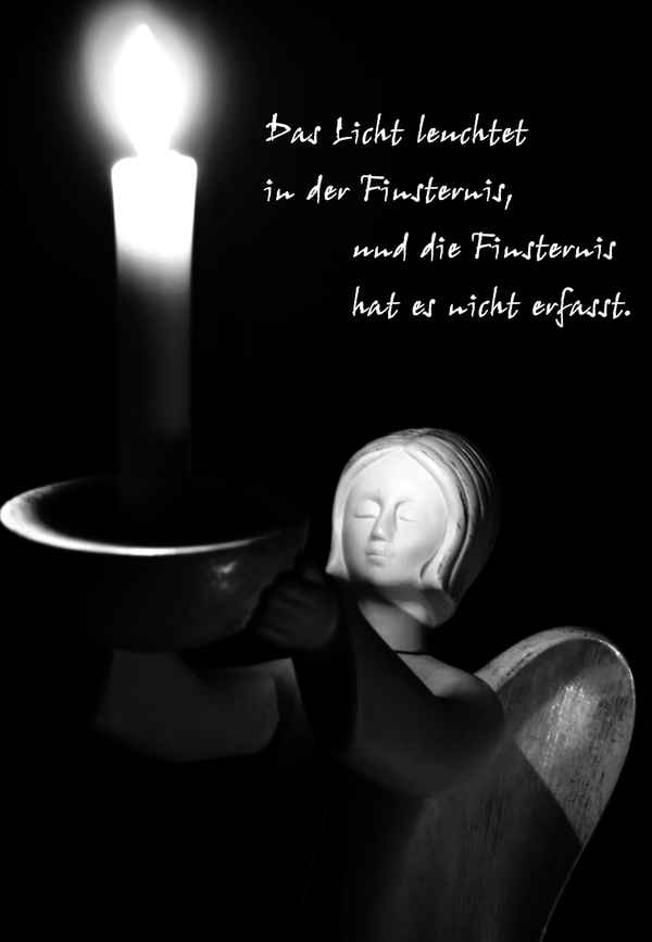 Ein Licht leuchtet in der Finsternis