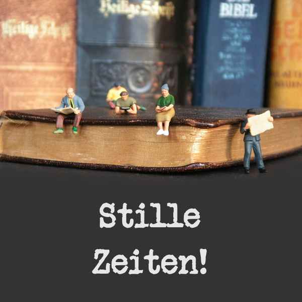 Stille Zeiten